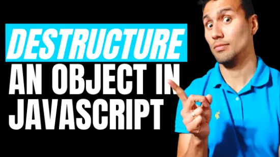 Destructure an Object in JavaScript Small