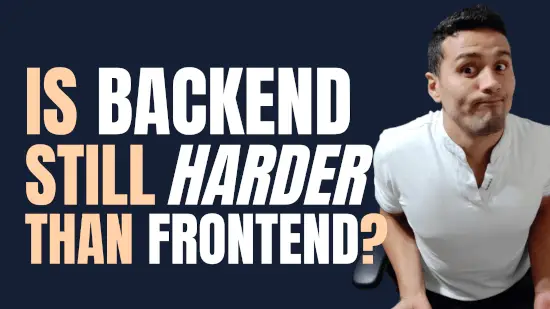 Is backend harder than the frontend small